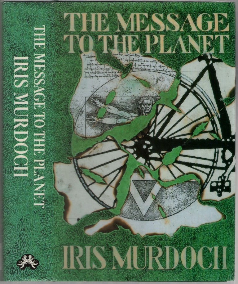 Item #456137 The Message to the Planet. Iris MURDOCH.