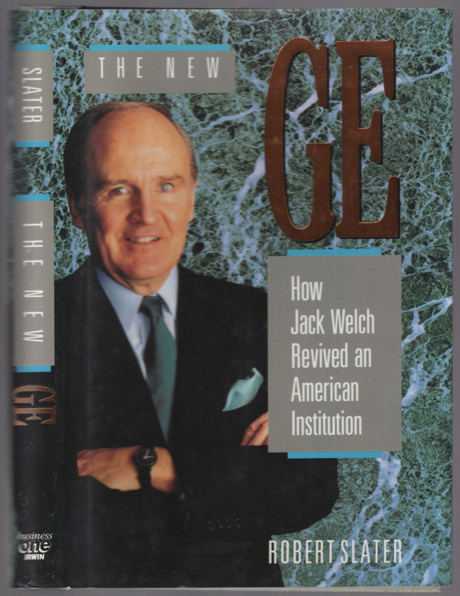 The New GE: How Jack Welch Revived an American Institution