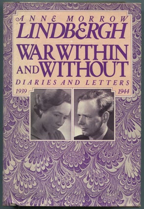 Item #456187 War Within and Without: Diaries and Letters of Anne Morrow Lindbergh, 1939-1944....