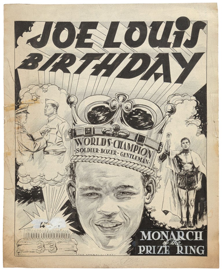 Item #456290 [Original Art]: Joe Louis Birthday: Monarch of the Prize Ring. World's Champion. Soldier. Boxer. Gentleman. Ted CARROLL.