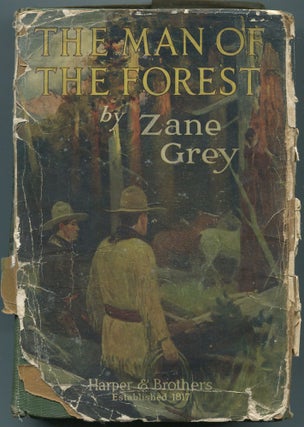 Item #456311 The Man of the Forest. Zane GREY