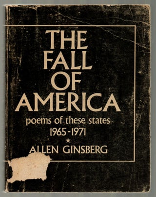 Item #456343 The Fall of America. Poems of these States, 1965-1971. Allen GINSBERG
