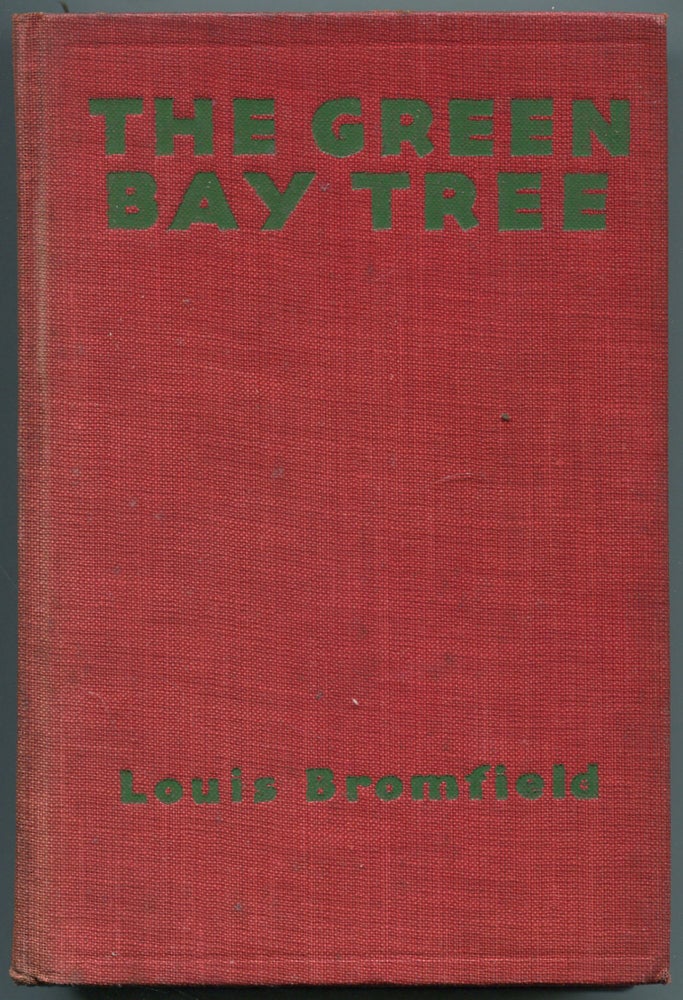 Item #456411 The Green Bay Tree. Louis BROMFIELD.