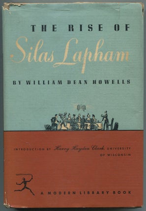 Item #456462 The Rise of Silas Lapham. William Dean HOWELLS
