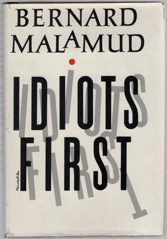 Item #456464 Idiots First. Bernard MALAMUD.