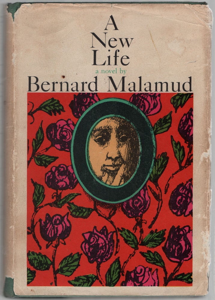 Item #456473 A New Life. Bernard MALAMUD.