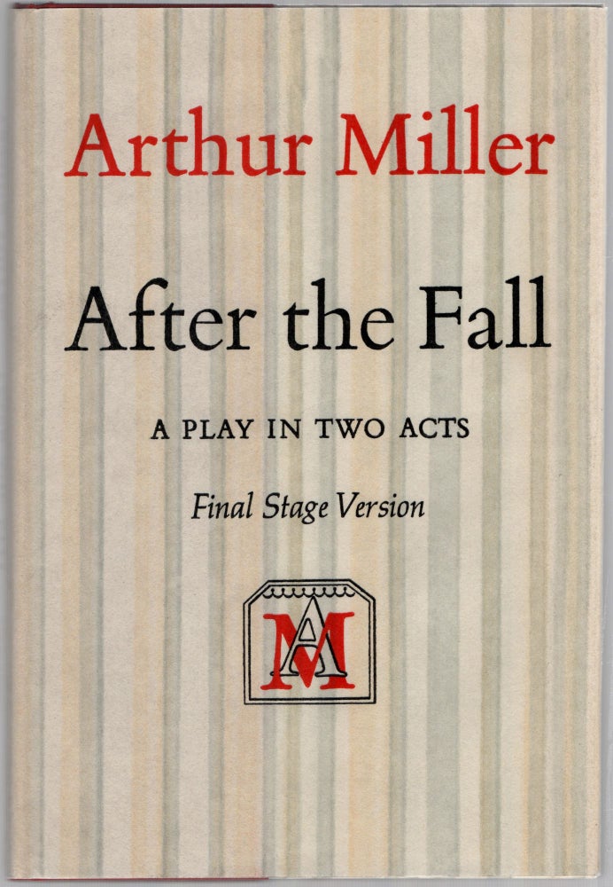 Item #456596 After the Fall: A Play in Two Acts. Final Stage Version. Arthur MILLER.