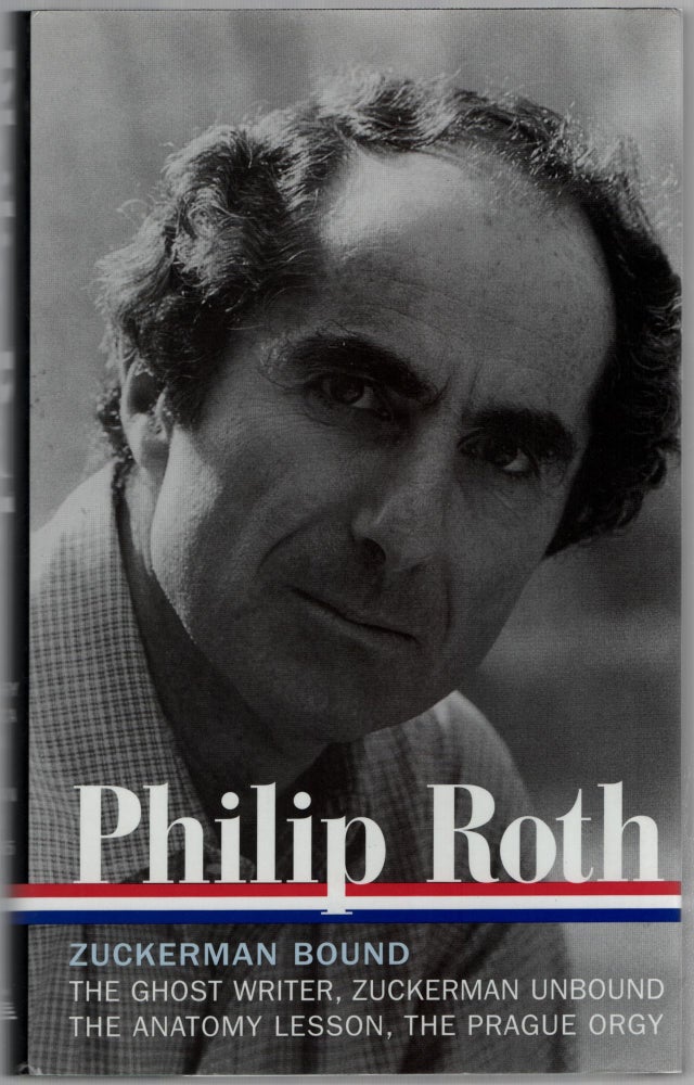 Item #456633 Zuckerman Bound: A Trilogy and Epilogue, 1979-1985. Philip ROTH.