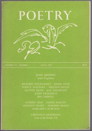 Item #456796 Poetry - April 1969. Margaret ATWOOD, Robert Hass, Jim Carroll, James Tate, John...
