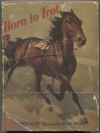 Item #456903 Born to Trot. Marguerite HENRY