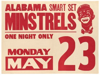 Item #456953 [Broadside]: Famous Alabama Minstrels. The World's Largest Colored Show... Free...
