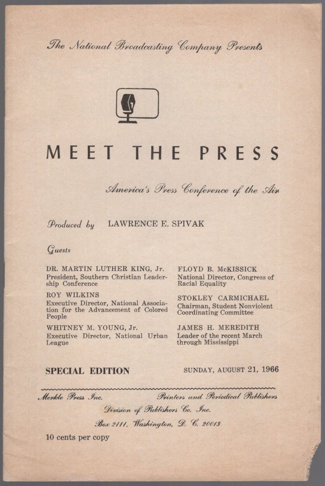 Item #456954 [Printed Transcript]: The National Broadcasting Company Presents Meet the Press... Special Edition. Dr. Martin Luther KING, James H. Meredith, Stokley Carmichael, Floyd B. McKissick, Jr., Whitney M. Young, Roy Wilkins, Jr.