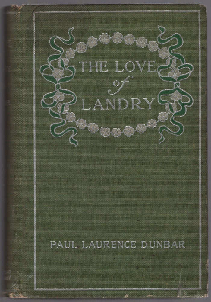 Item #457003 The Love of Landry. Paul Laurence DUNBAR.
