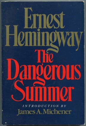 Item #457009 The Dangerous Summer. Ernest HEMINGWAY