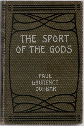 Item #457035 The Sport of the Gods. Paul Laurence DUNBAR