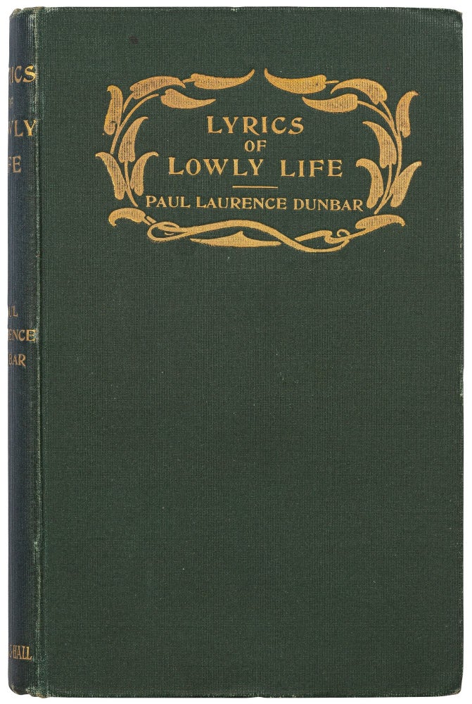 Item #457070 Lyrics of Lowly Life. Paul Laurence DUNBAR.