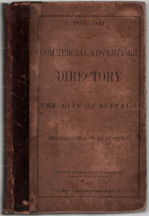 Item #457135 The Commercial Advertiser Directory for the City of Buffalo Embellished with a New...