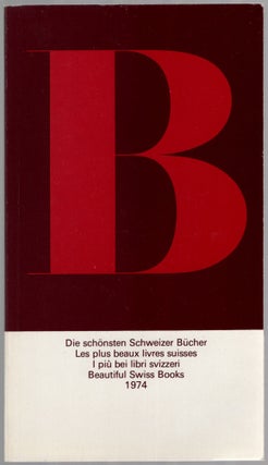Item #457143 Die schonsten Schweizer Bucher / Beautiful Swiss Books 1974