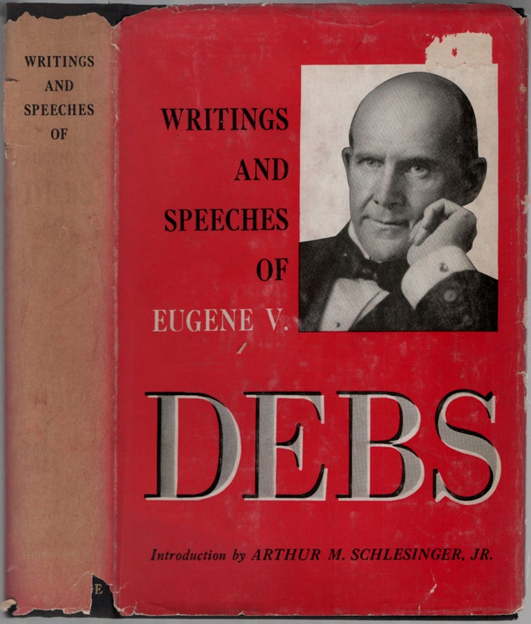 Item #457352 Writings and Speeches of Eugene V. Debs. Eugene V. DEBS.