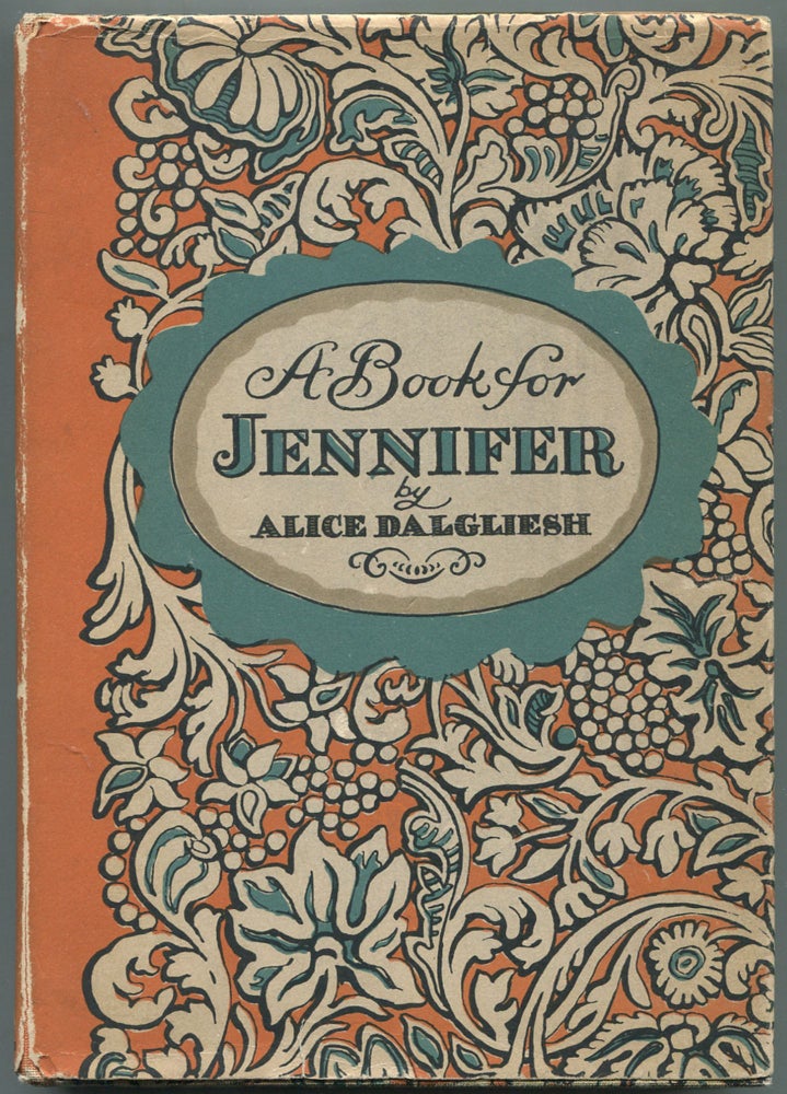 Item #457467 A Book for Jennifer: A Story of London Children in the Eighteenth Century and of Mr. Newbery's Juvenile Library. Alice DALGLIESH.