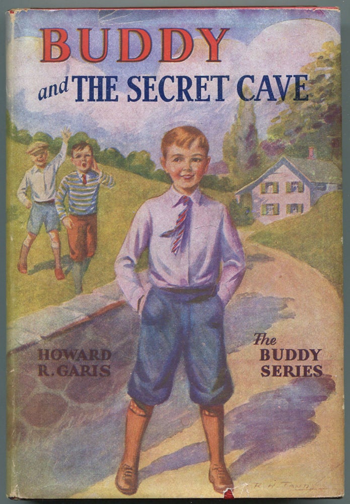 Item #457476 Buddy and the Secret Cave or A Boy and the Crystal Hermit. Howard R. GARIS.
