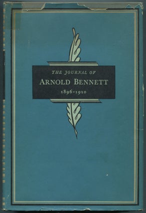 Item #457500 The Journal of Arnold Bennett, 1896 - 1910. Arnold BENNETT