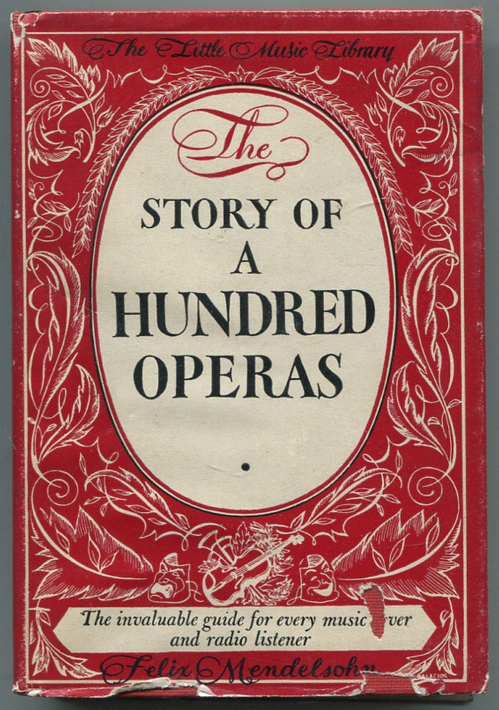 Item #457508 The Story Of A Hundred Operas