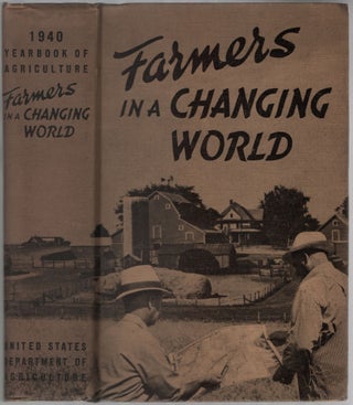 Item #457566 Farmers in a Changing World: The Yearbook of Agriculture 1940