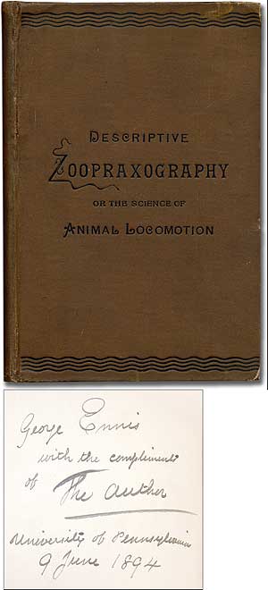Item #45757 Descriptive Zoopraxography or the Science of Animal Locomotion. Eadweard MUYBRIDGE.