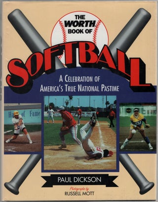 Item #457753 The Worth Book of Softball. Paul DICKSON