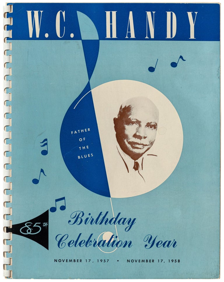 Item #457840 W.C. Handy 85th Birthday Celebration Year. November 17, 1957-November 17, 1958. W. C. HANDY.