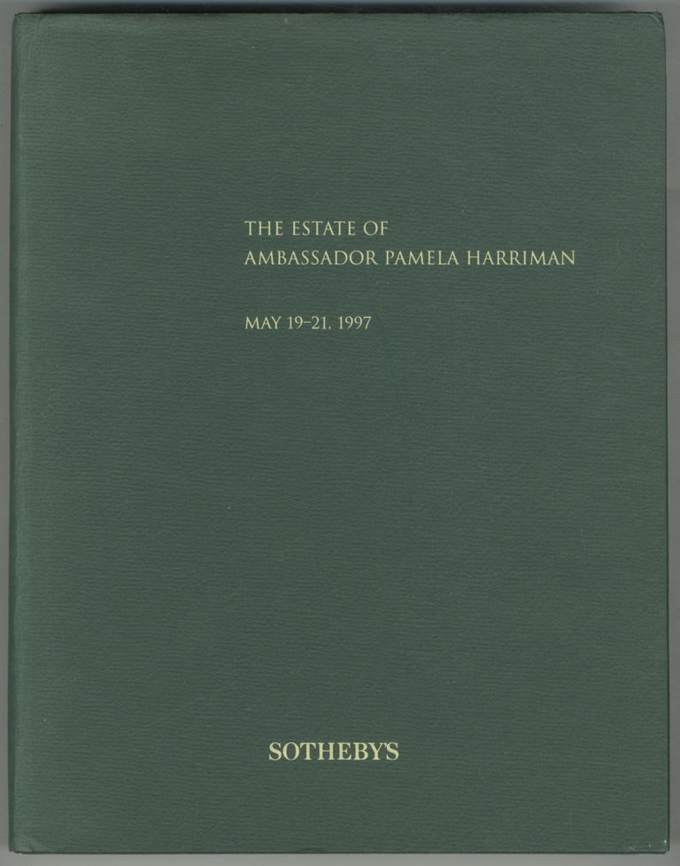 Item #458100 [Exhibition Catalogue] The Estate of Ambassador Pamela Harriman: May 19, 1997 to May 21, 1997