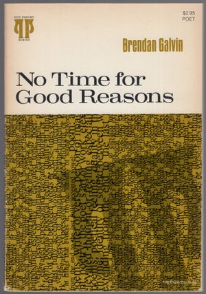 No Time for Good Reasons. Brendan GALVIN.
