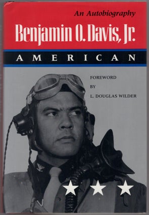 Item #458844 An Autobiography: Benjamin O. Davis, Jr., American. Benjamin O. DAVIS, Jr