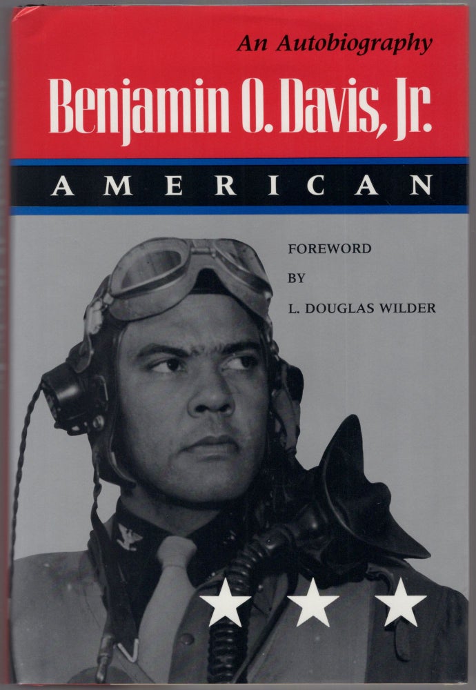 Item #458844 An Autobiography: Benjamin O. Davis, Jr., American. Benjamin O. DAVIS, Jr.