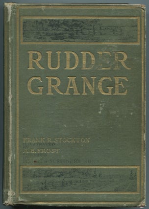 Item #458929 Rudder Grange. Frank R. STOCKTON