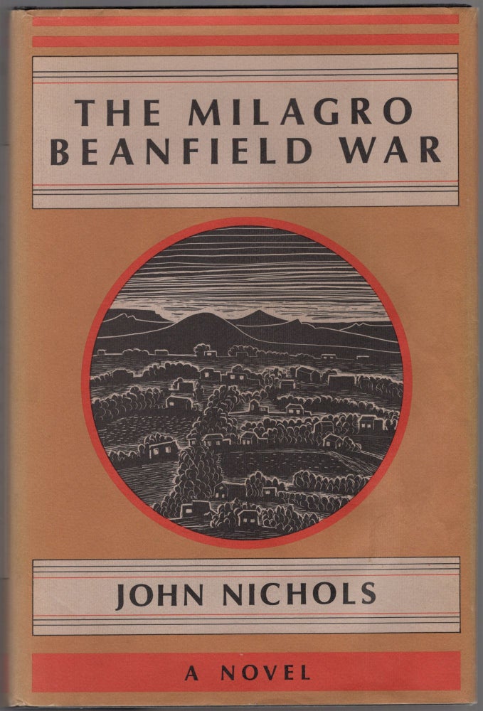 Item #459122 The Milagro Beanfield War. John NICHOLS.