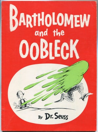Item #459146 Bartholomew and the Oobleck. SEUSS Dr