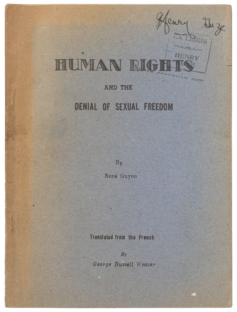 Human Rights and the Denial of Sexual Freedom. René GUYON, a k. a. Phichan Bunyong.