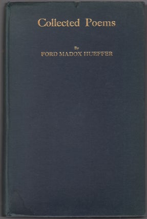 Item #459590 Collected Poems. Ford Madox HUEFFER