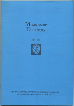 Item #459604 Membership Directory, 1984-1985: The International Institute for Bioenergetic Analysis