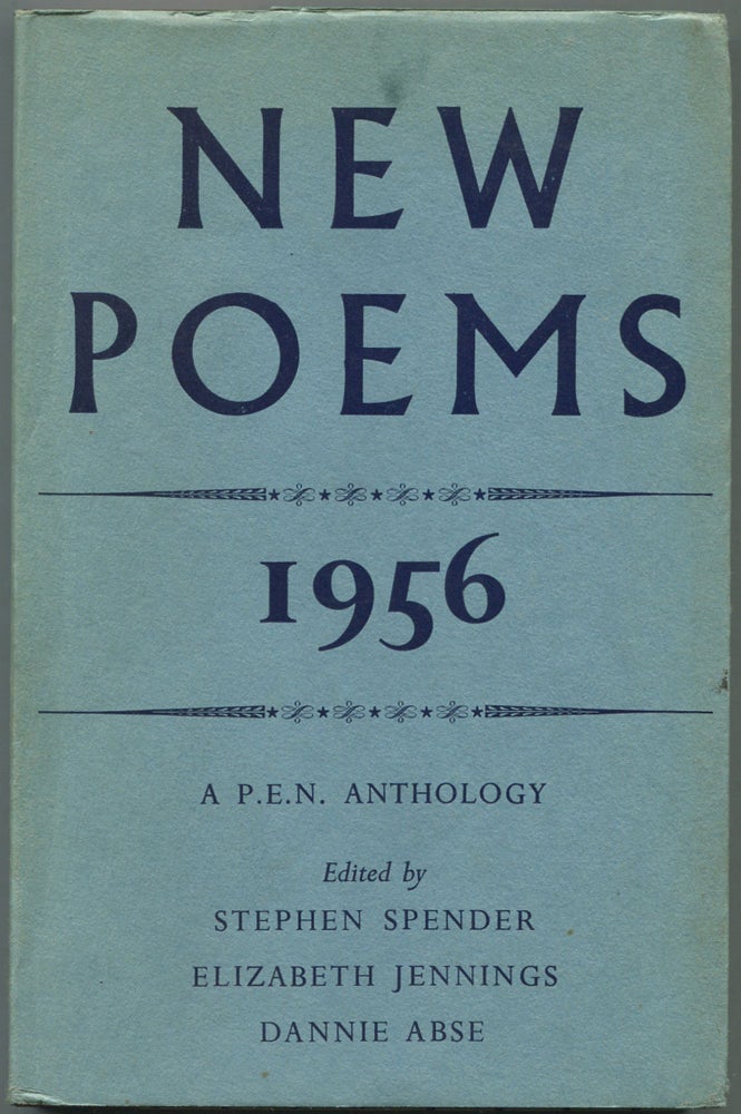 Item #459759 New Poems 1956. Stephen SPENDER, Dannie Abse, Elizabeth Jennings.