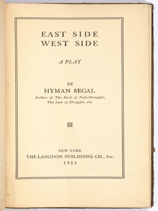 East Side West Side: A Play