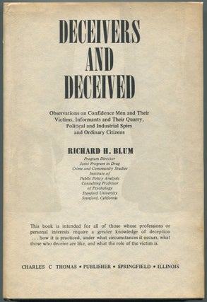 Item #459920 Deceivers and Deceived: Observations on Confidence Men and Their Victims, Informants...