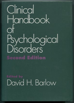 Item #460041 Clinical Handbook of Psychological Disorders: A Step-by-Step Treatment Manual. David...