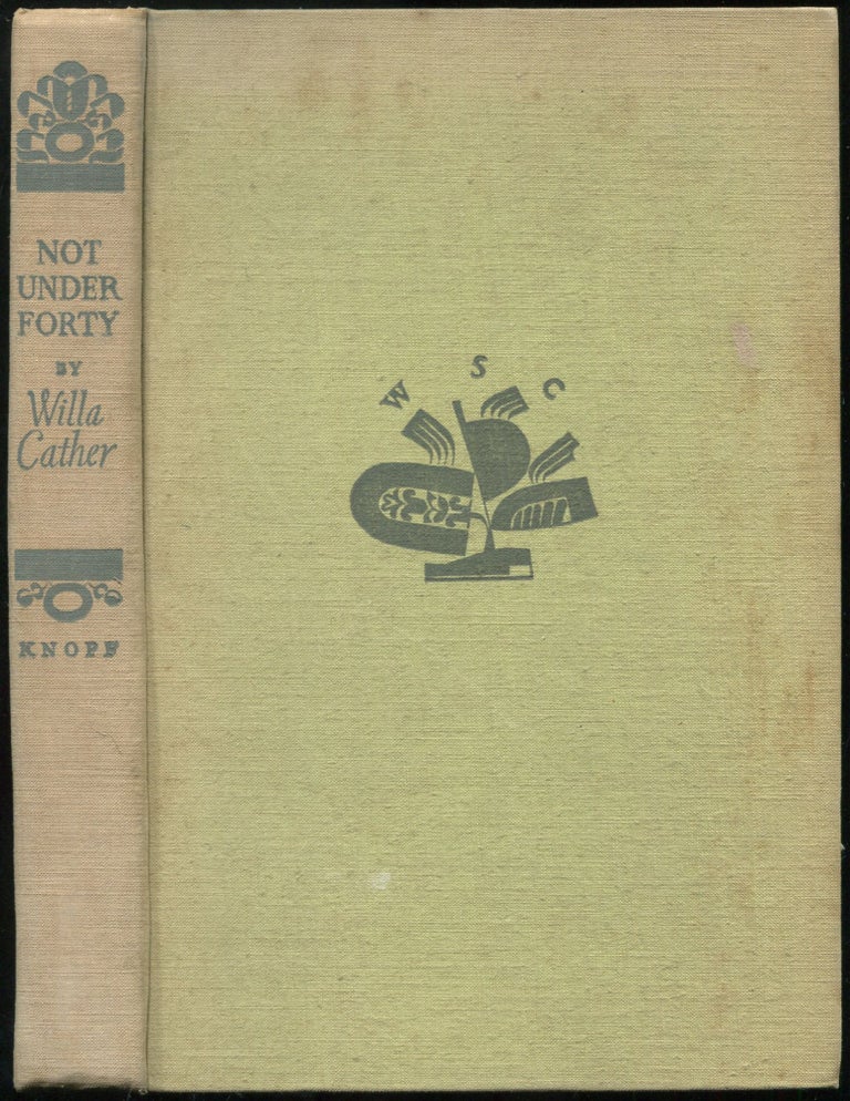 Item #460044 Not Under Forty. Willa CATHER.
