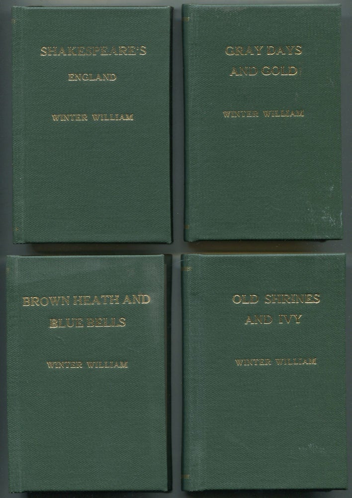 Item #460134 Shakespeare's England / Gray Days and Gold in England and Scotland / Old Shrines and Ivy / Brown Heath and Blue Bells: Being Sketches of Scotland with Other Papers. William WINTER.