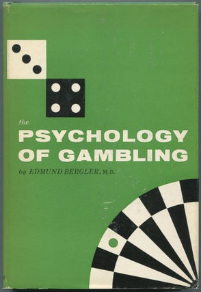 Item #460469 The Psychology of Gambling. Edmund BERGLER