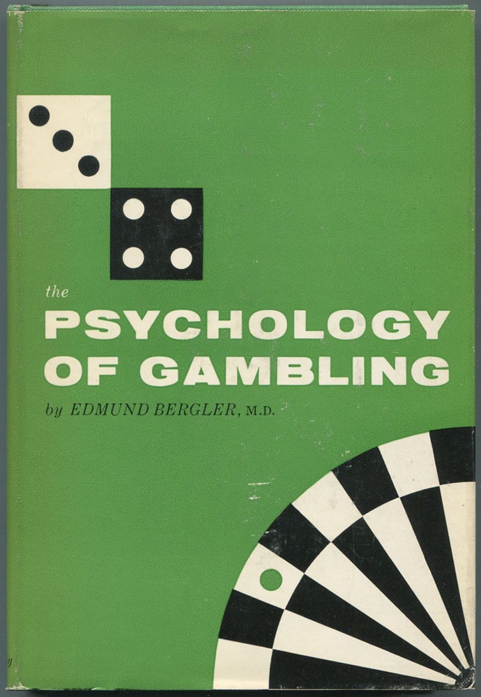 Item #460469 The Psychology of Gambling. Edmund BERGLER.