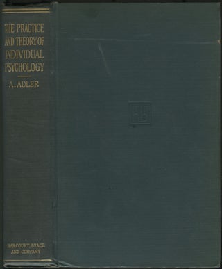 Item #460573 The Practice and Theory of Individual Psychology. Alfred ADLER